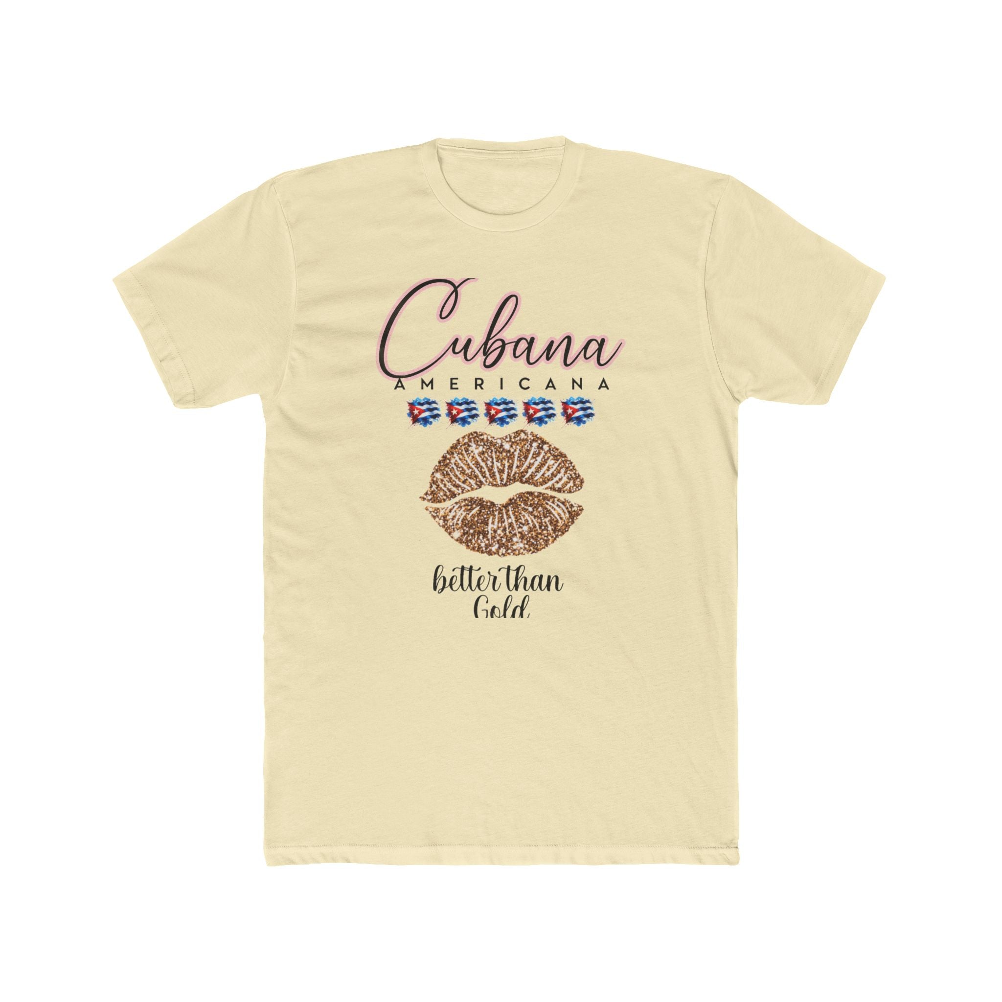 T-shirt Camiseta - Cubana AMERICANA Better Than Gold