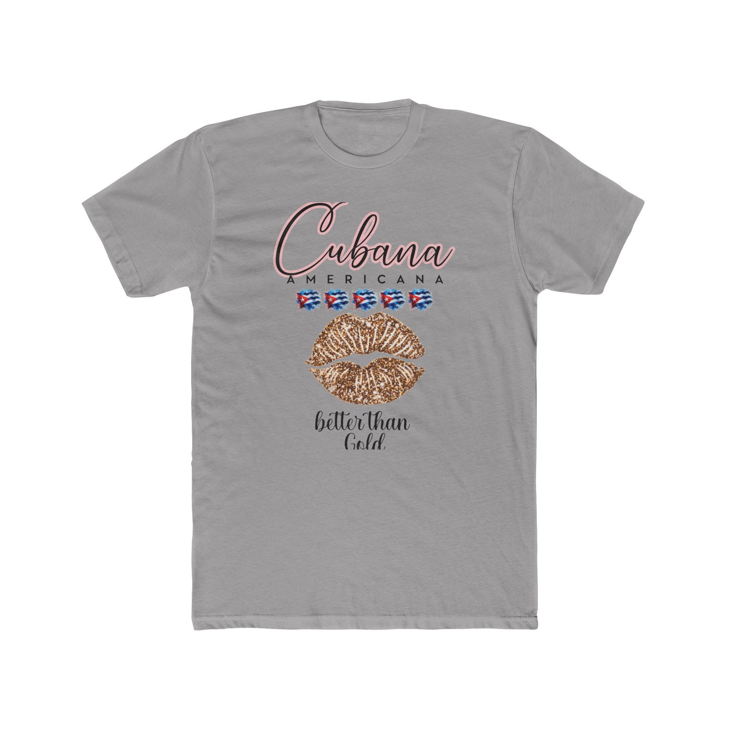 T-shirt Camiseta - Cubana AMERICANA Better Than Gold