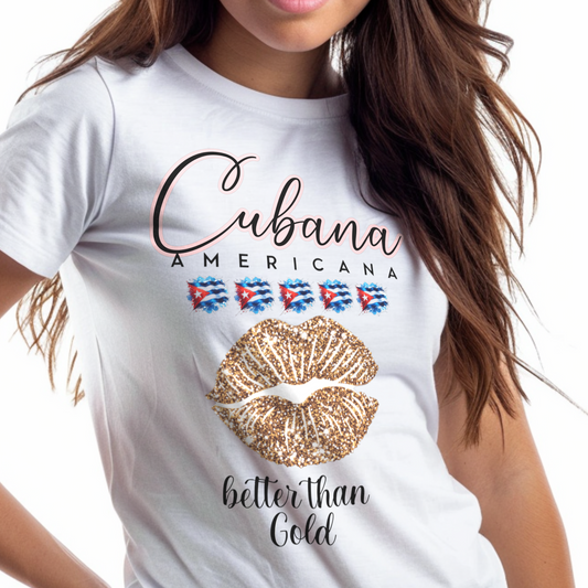 T-shirt Camiseta - Cubana AMERICANA Better Than Gold