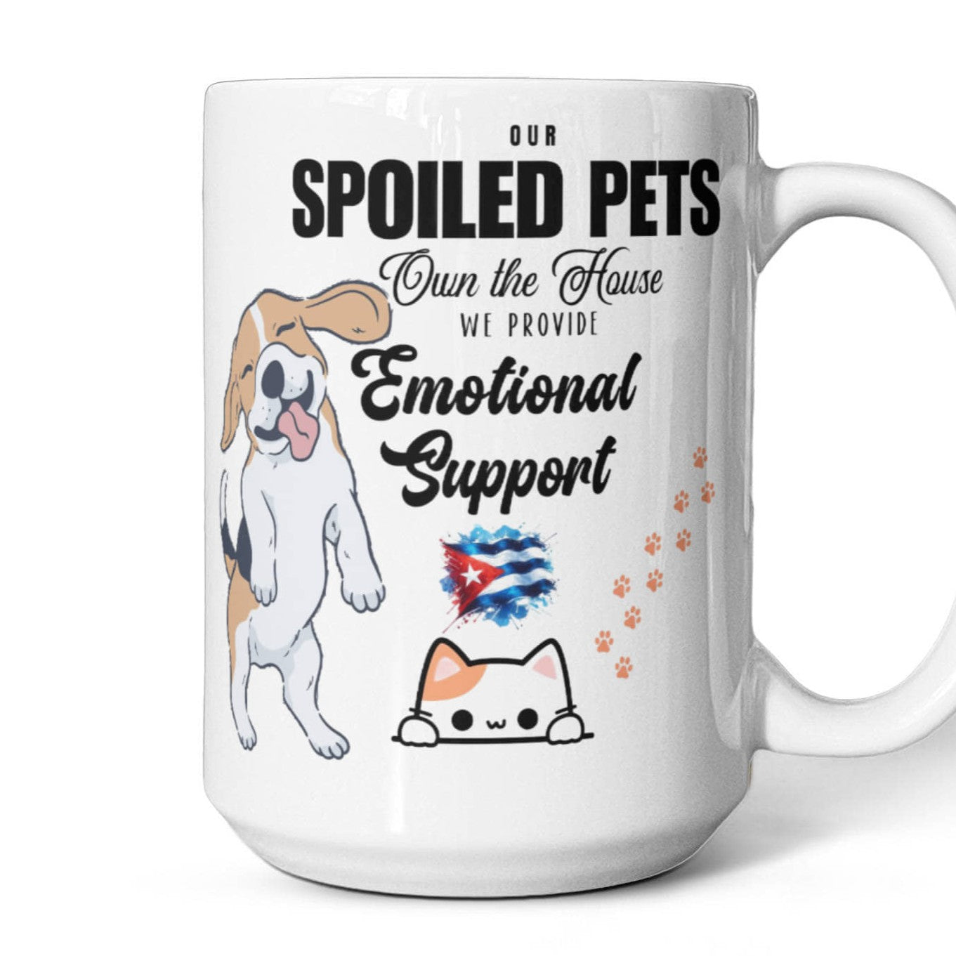 Ceramic Mug Custom-made – Spoiled Pets Own the House Secondary image
